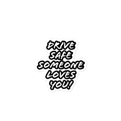 Drive safe stickers