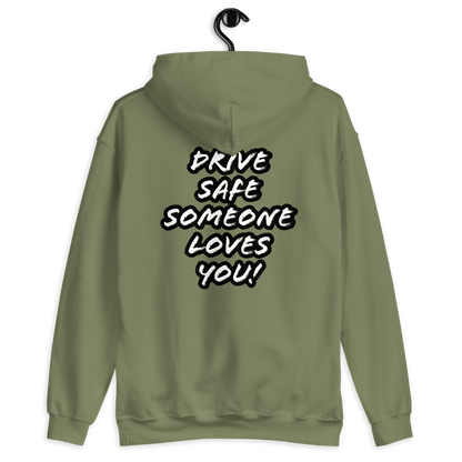 Drive safe Unisex Hoodie