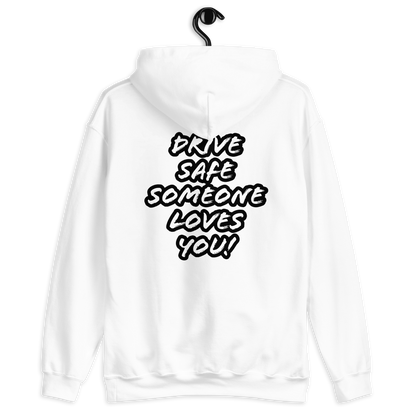 Drive safe Unisex Hoodie